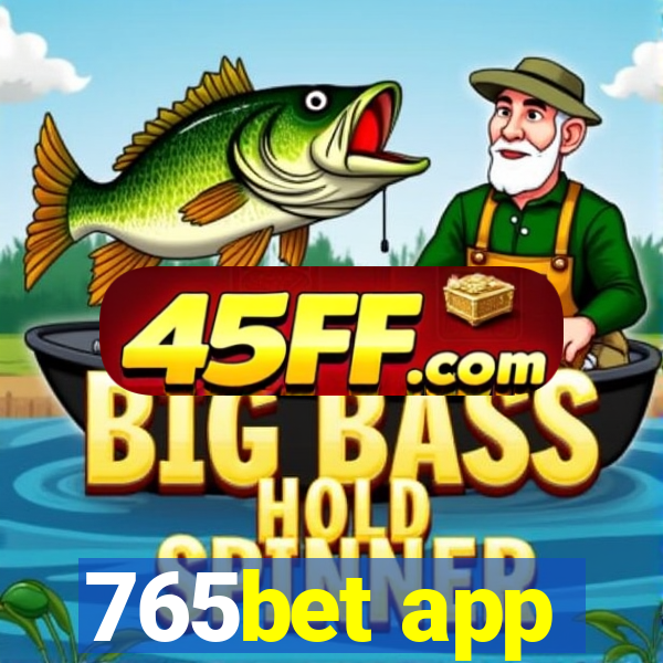 765bet app